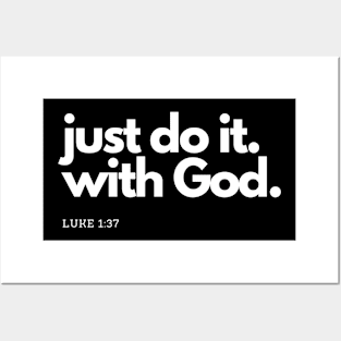 Just do it with God SpeakChrist Inspirational Lifequote Christian Motivation Posters and Art